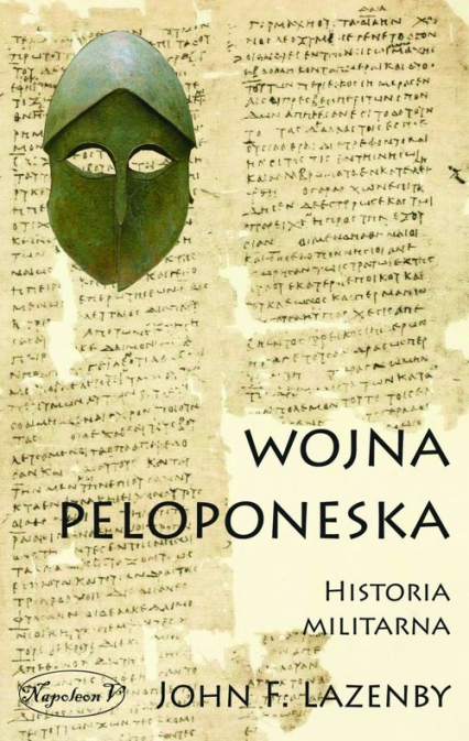Wojna peloponeska Historia militarna - John Lazenby | okładka