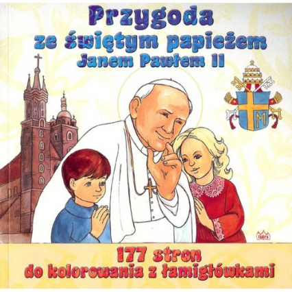 Przygoda ze świętym papieżem Janem Pawłem II - Adam Sulencki | okładka