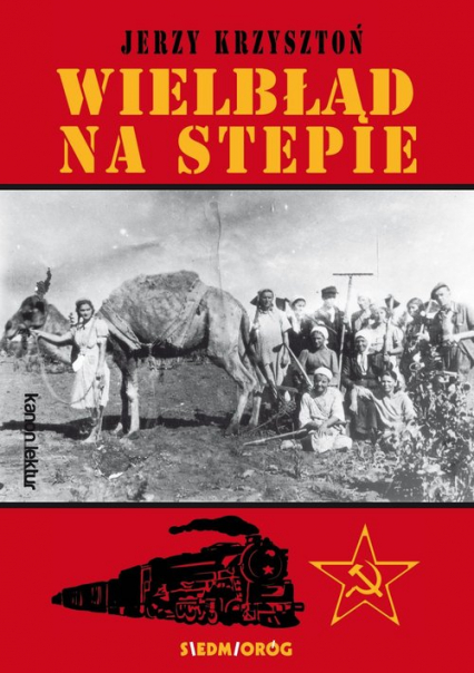 Wielbłąd na stepie - Jerzy Krzysztoń | okładka