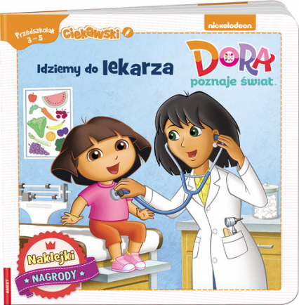 Dora poznaje świat Idziemy do lekarza -  | okładka