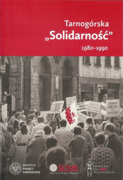 Tarnogórska Solidarność 1980-1990 -  | okładka