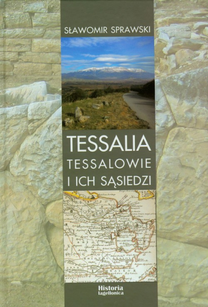 Tessalia Tessalowie i ich sąsiedzi - Sławomir Sprawski | okładka