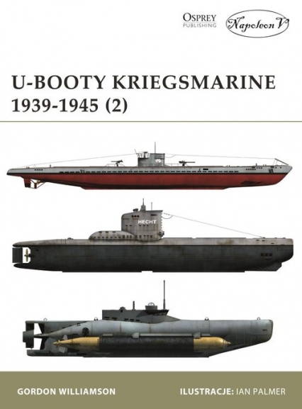 U-Booty Kriegsmarine 1939-1945 (2) - Gordon Williamson | okładka
