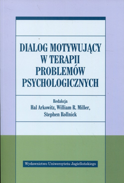 Dialog motywujący w terapii problemów psychologicznych -  | okładka