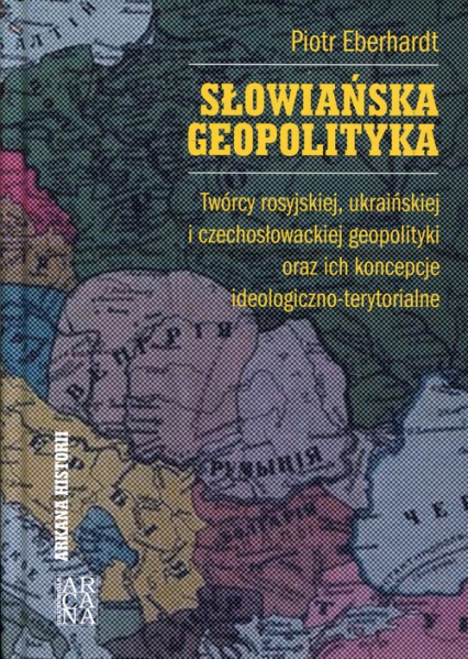 Słowiańska geopolityka - Piotr Eberhardt | okładka