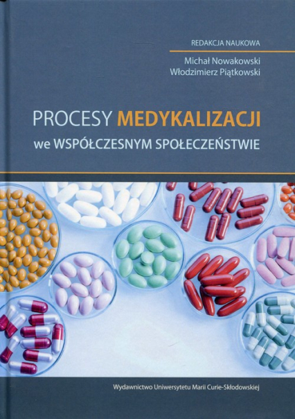 Procesy medykalizacji we współczesnym społeczeństwie -  | okładka