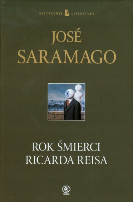 Rok śmierci Ricarda Reisa - Jose Saramago | okładka