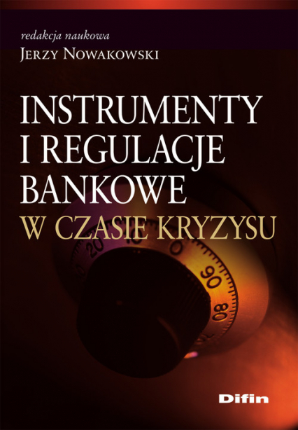 Instrumenty i regulacje bankowe w czasie kryzysu -  | okładka