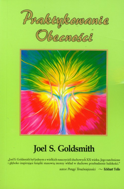 Praktykowanie  Obecności - Goldsmith Joel S. | okładka