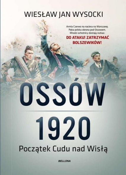 Ossów 1920 Początek Cudu nad Wisłą - Wysocki Wiesław Jan | okładka