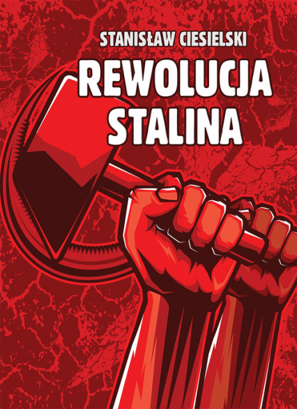 Rewolucja Stalina - Stanisław Ciesielski | okładka