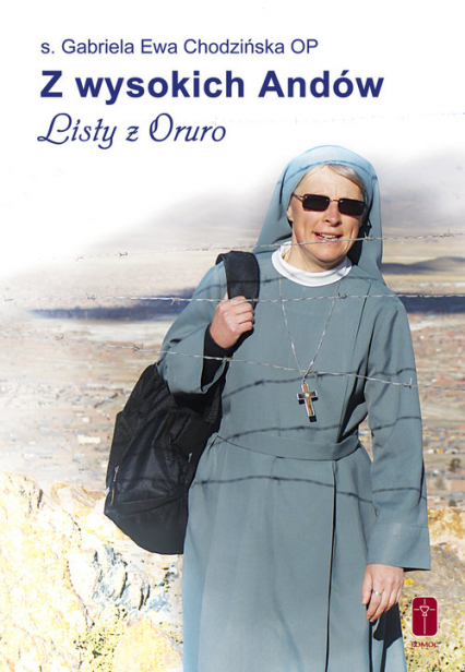 Z wysokich Andów Listy z Oruro - Chodzińska Gabriela Ewa | okładka