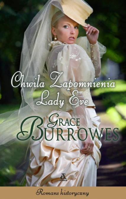 Chwila zapomnienia lady Eve - Burrowes Grace | okładka