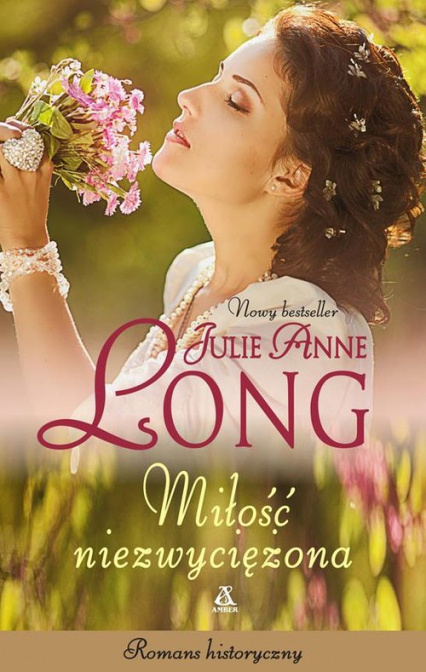 Miłość niezwyciężona - Julie Anne Long | okładka