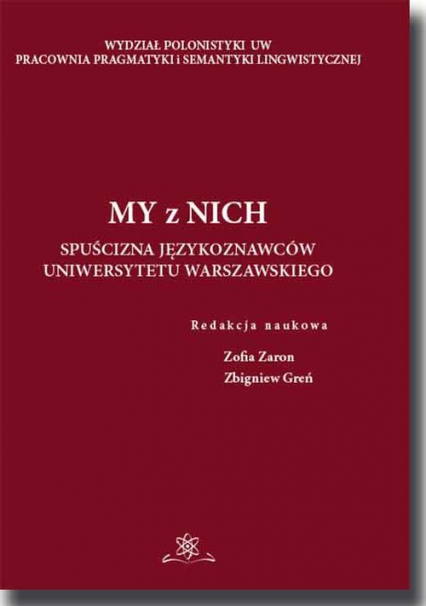 My z Nich Spuścizna językoznawców Uniwersytetu Warszawskiego -  | okładka