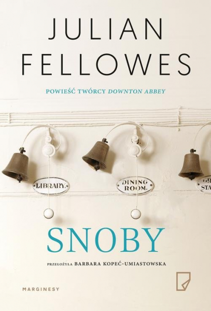 Snoby - Julian Fellowes | okładka