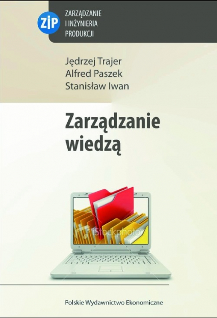 Zarządzanie wiedzą - Iwan Stanisław, Paszek Alfred, Trajer Jędrzej | okładka