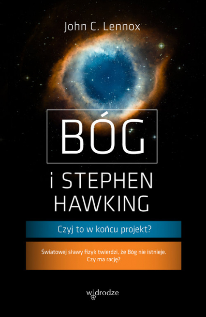 Bóg i Stephen Hawking Czyj to w końcu projekt? - Lennox John C . | okładka