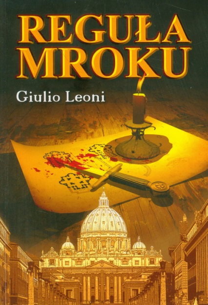Reguła mroku - Giulio Leoni | okładka