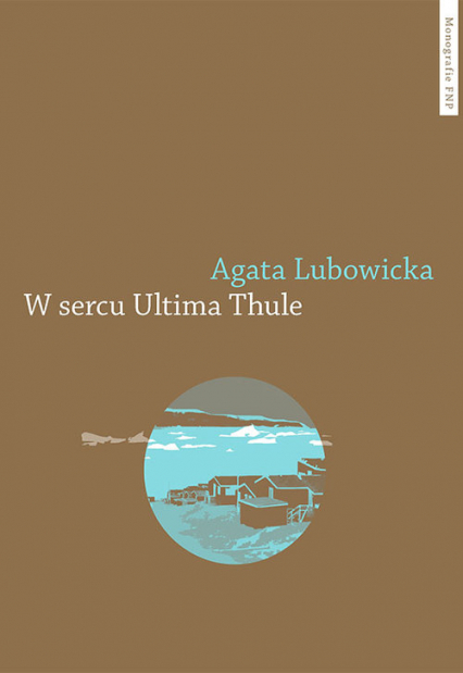 W sercu Ultima Thule - Agata Lubowicka | okładka