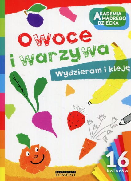 Akademia mądrego dziecka Warzywa i owoce -  | okładka