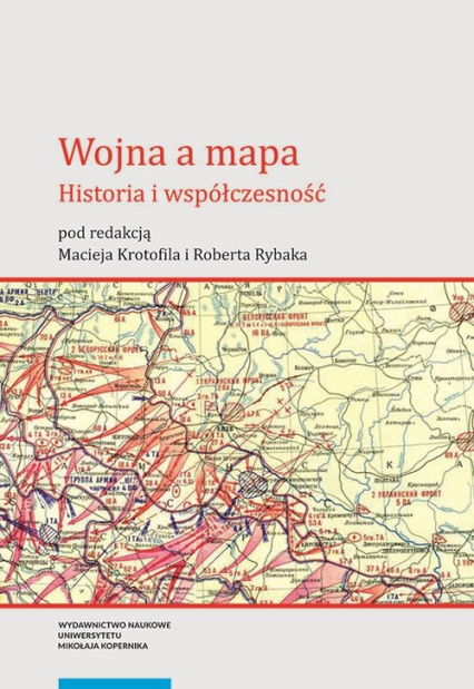 Wojna a mapa Historia i współczesność -  | okładka