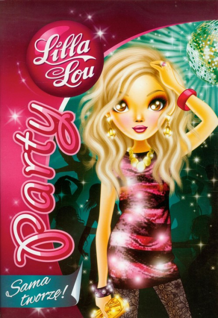 Lilla Lou Party Sama tworzę 1 -  | okładka