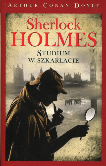 Sherlock Holmes Studium w szkarłacie - Arthur Conan Doyle | okładka