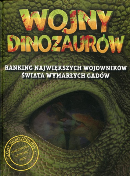 Wojny dinozaurów Ranking największych wojowników świata wymarłych gadów - Phil Manning | okładka