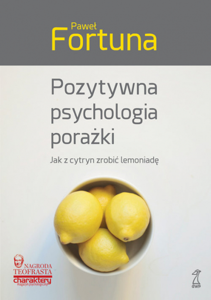 Pozytywna psychologia porażki - Fortuna Paweł | okładka