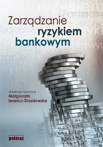 Zarządzanie ryzykiem bankowym -  | okładka
