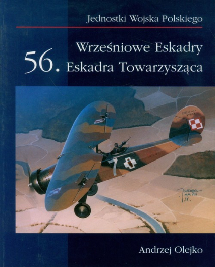 Wrześniowe Eskadry 56 Eskadra Towarzysząca - Olejko Andrzej | okładka
