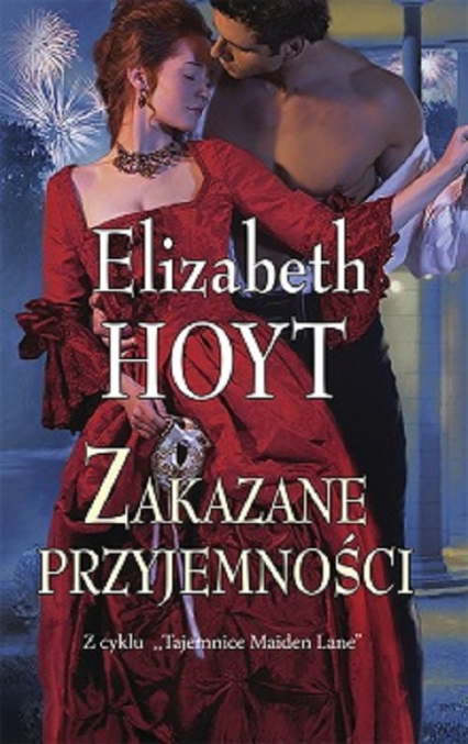 Zakazane przyjemności - Elizabeth Hoyt | okładka