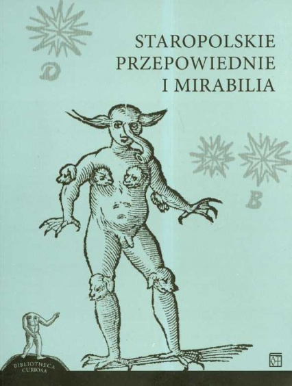 Staropolskie przepowiednie i mirabilia - Jerzy Kroczak | okładka