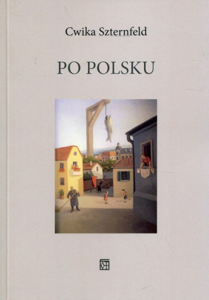 Po polsku - Cwika Szternfeld | okładka