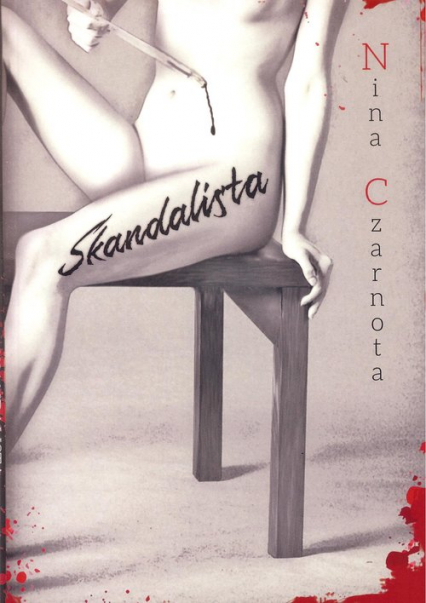 Skandalista - Nina Czarnota | okładka