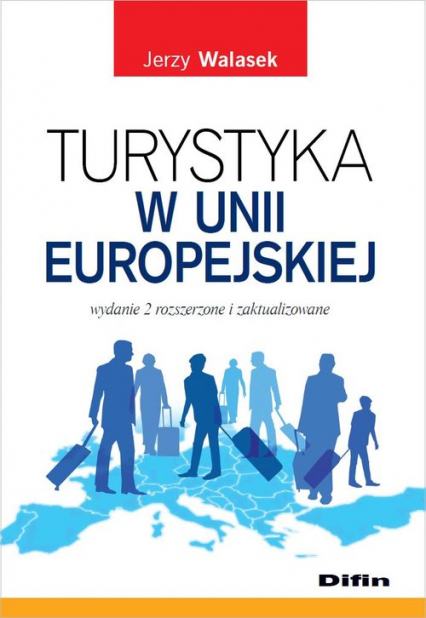 Turystyka w Unii Europejskiej - Jerzy Walasek | okładka