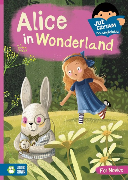 Alice in Wonderland Już czytam po angielsku - Lewis Carrol | okładka