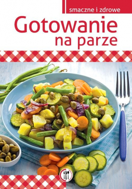 Gotowanie na parze - Marta Szydłowska | okładka