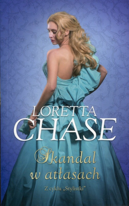 Skandal w atłasach - Loretta Chase | okładka