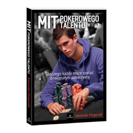 Mit Pokerowego Talentu - Alexander Fitzgerald | okładka