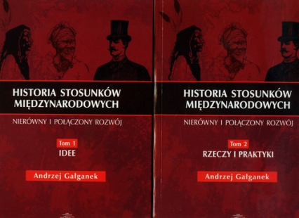 Historia stosunków międzynarodowych Tom 1-2 - Andrzej Gałganek | okładka
