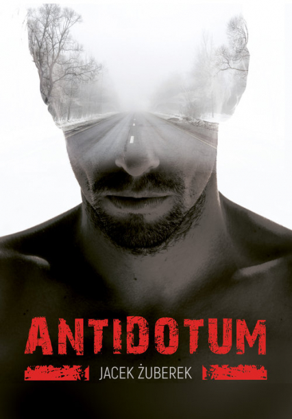 Antidotum - Jacek Żuberek | okładka