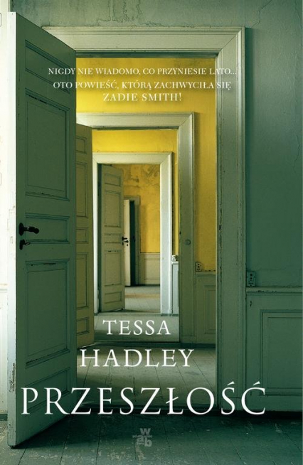 Przeszłość - Tessa Hadley | okładka
