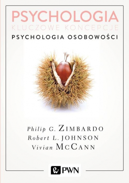 Psychologia Kluczowe koncepcje Tom 4 Psychologia osobowości - Johnson Robert L., McCann Vivian, Philip Zimbardo | okładka