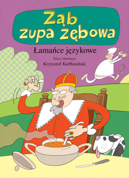Ząb zupa zębowa Łamańce językowe - Krzysztof Kiełbasiński | okładka