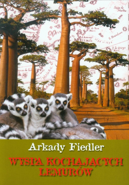 Wyspa kochających lemurów - Arkady Fiedler | okładka