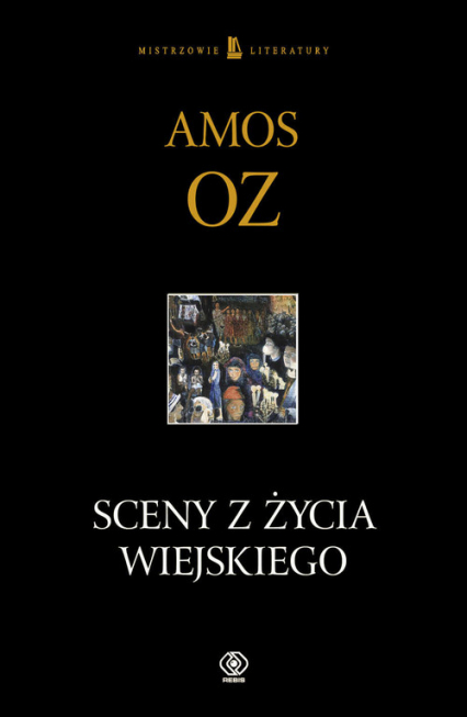 Sceny z życia wiejskiego - Amos Oz | okładka