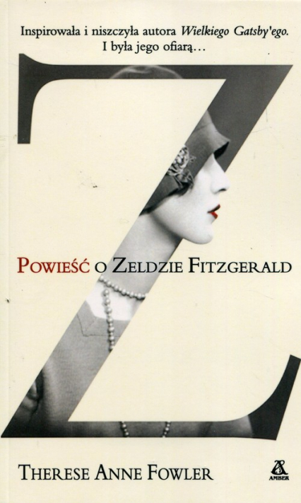 Powieść o Zeldzie Fitzgerald - Fowler Therese Anne | okładka
