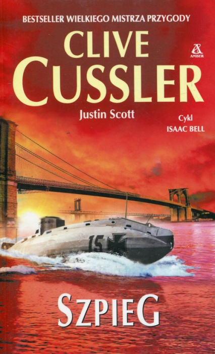 Szpieg - Clive  Cussler, Justin  Scott | okładka